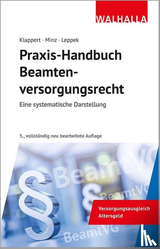 Klappert, Sebastian, Minz, Hubert, Leppek, Sabine - Praxis-Handbuch Beamtenversorgungsrecht