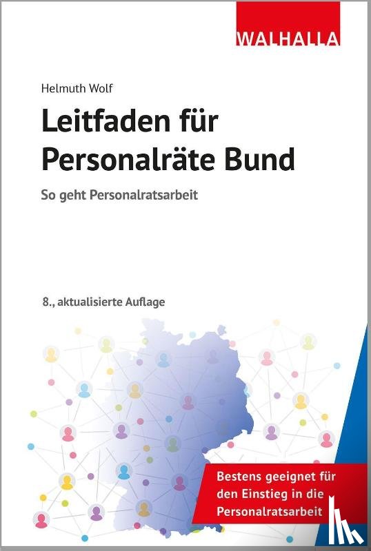 Wolf, Helmuth - Leitfaden für Personalräte Bund