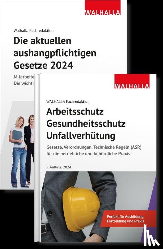 Walhalla Fachredaktion - Kombi-Paket Die aktuellen aushangpflichtigen Gesetze + Arbeitsschutz, Gesundheitsschutz, Unfallverhütung 2025