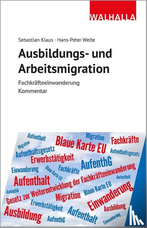 Klaus, Sebastian, Welte, Hans-Peter - Ausbildungs- und Arbeitsmigration