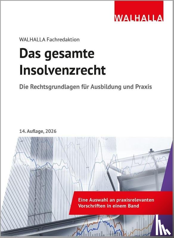 Walhalla Fachredaktion - Das gesamte Insolvenzrecht