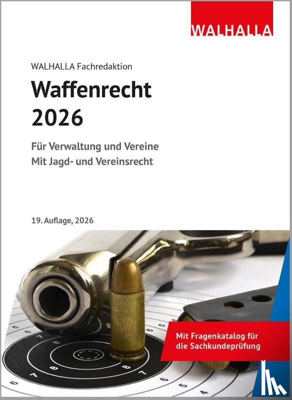 Walhalla Fachredaktion - Waffenrecht 2026
