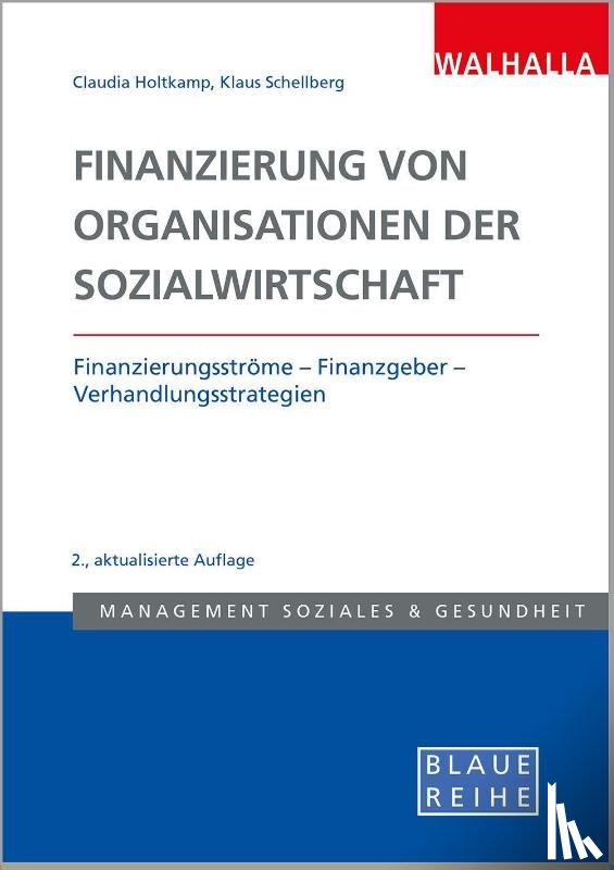 Schellberg, Klaus-Ulrich, Holtkamp, Claudia - Finanzierung von Organisationen der Sozialwirtschaft