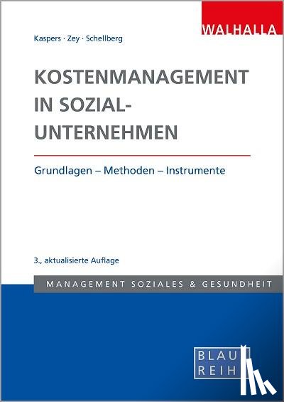 Kaspers, Uwe, Zey, Sonja, Schellberg, Klaus-Ulrich - Kostenmanagement in Sozialunternehmen