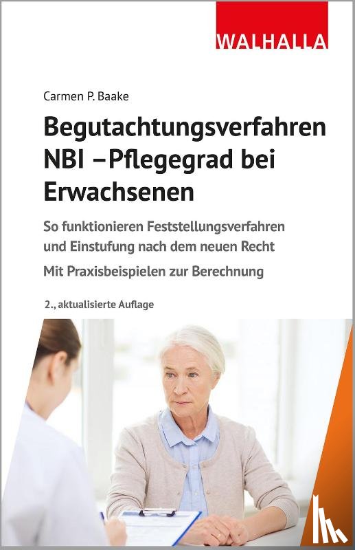 Baake, Carmen P. - Begutachtungsverfahren NBI - Pflegegrad bei Erwachsenen