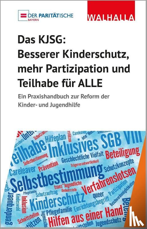  - Das KJSG - Besserer Kinderschutz, mehr Partizipation und Teilhabe für ALLE