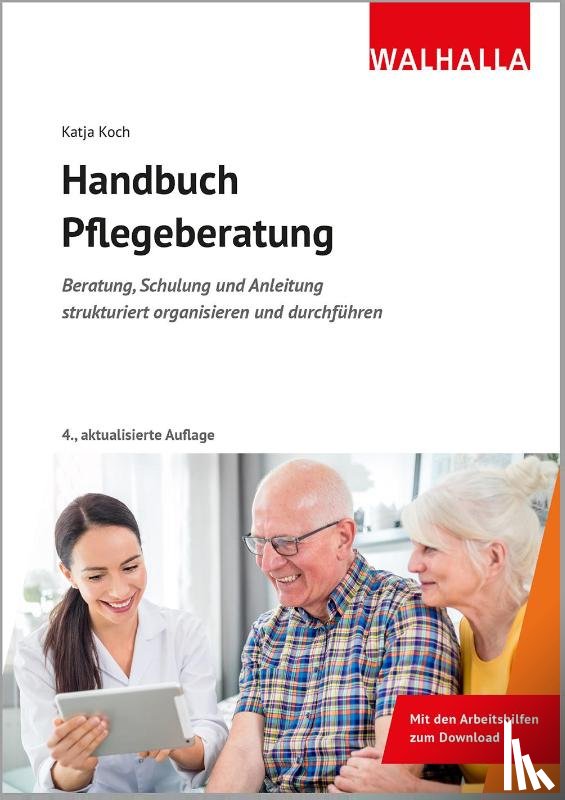 Koch, Katja, Krampe, Danja - Handbuch Pflegeberatung