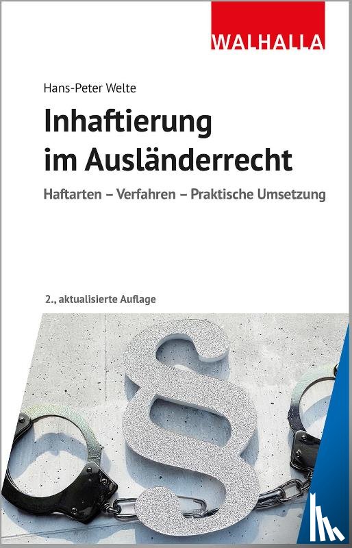 Welte, Hans-Peter - Inhaftierung im Ausländerrecht