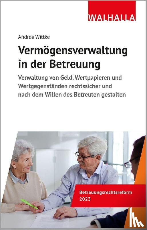Wittke, Andrea - Vermögensverwaltung in der Betreuung