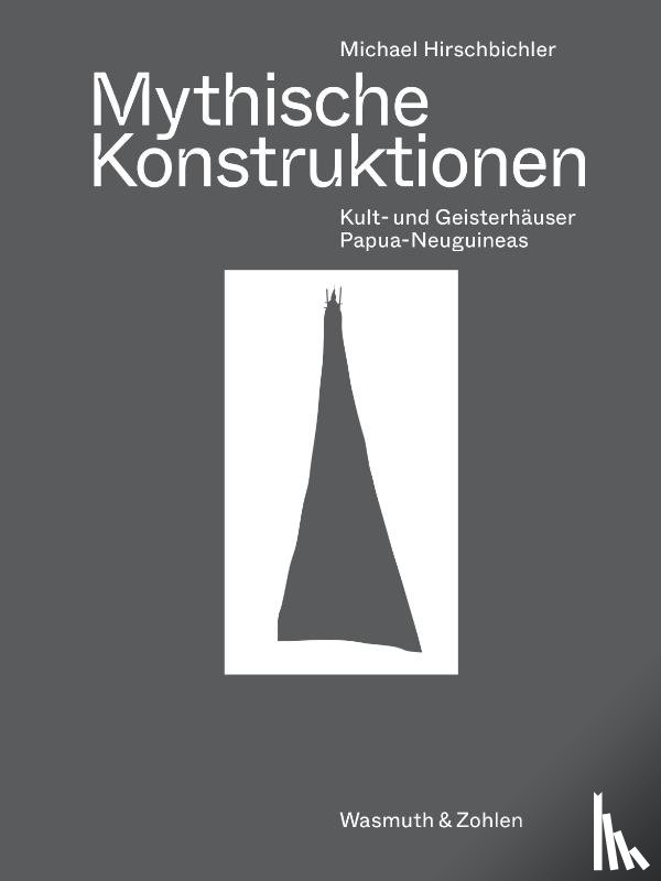 Hirschbichler, Michael - Mythische Konstruktionen