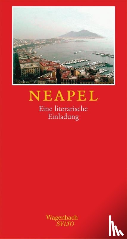 - Neapel. Eine literarische Einladung