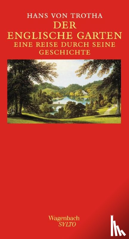 Trotha, Hans von - Der Englische Garten