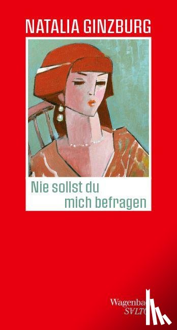 Ginzburg, Natalia - Nie sollst Du mich befragen