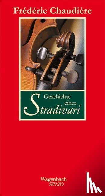 Chaudière, Frédéric - Geschichte einer Stradivari
