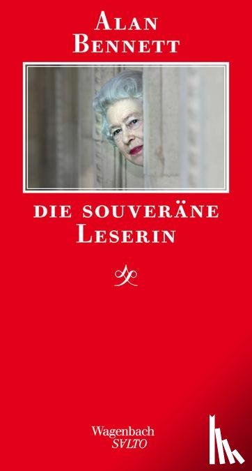 Bennett, Alan - Die souveräne Leserin