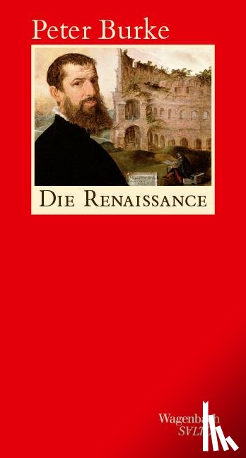 Burke, Peter - Die Renaissance