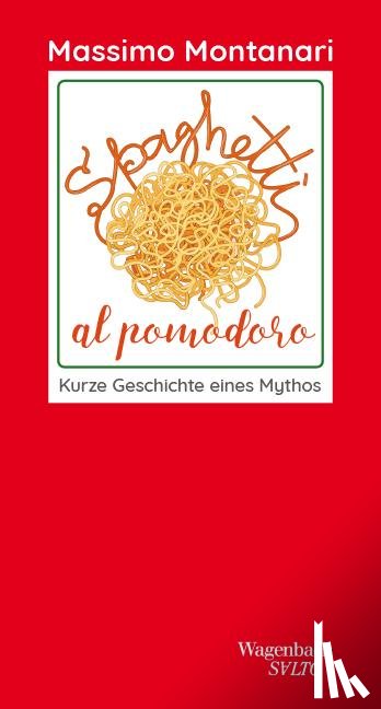Montanari, Massimo - Spaghetti al pomodoro