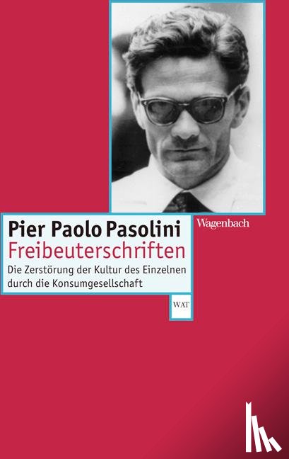 Pasolini, Pier Paolo - Freibeuterschriften