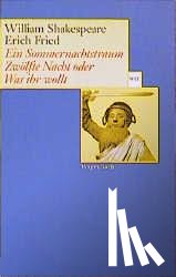 Shakespeare, William, Fried, Erich - Ein Sommernachtstraum / Zwölfte Nacht oder Was ihr wollt