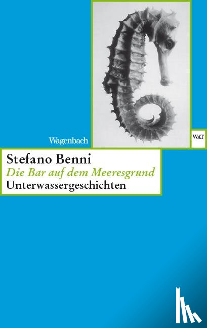 Benni, Stefano - Die Bar auf dem Meeresgrund