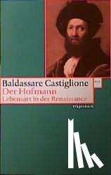 Castiglione, Baldassare - Der Hofmann