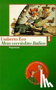 Eco, Umberto - Mein verrücktes Italien
