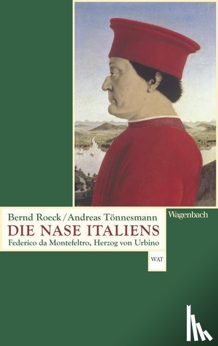 Roeck, Bernd, Tönnesmann, Andreas - Die Nase Italiens