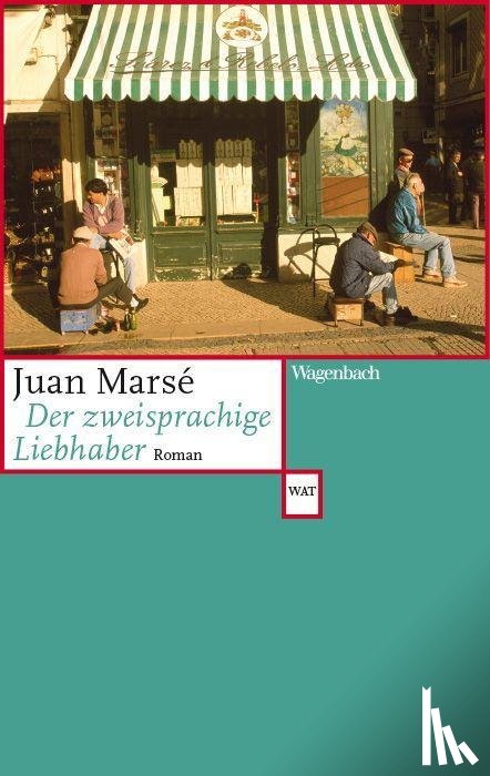 Marsé, Juan - Der zweisprachige Liebhaber
