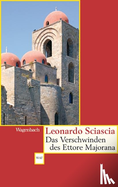Sciascia, Leonardo - Das Verschwinden des Ettore Majorana