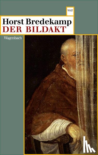 Bredekamp, Horst - Der Bildakt