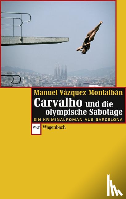 Vázquez Montalbán, Manuel - Carvalho und die olympische Sabotage