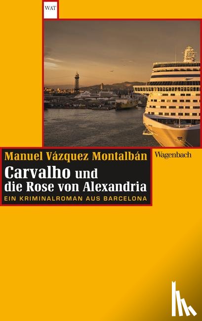 Vázquez Montalbán, Manuel - Carvalho und die Rose von Alexandria