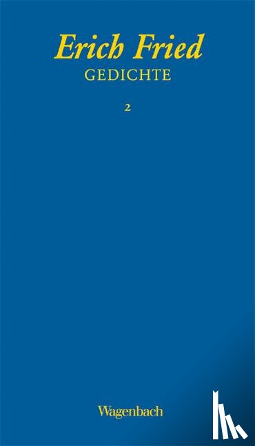 Fried, Erich - Gesammelte Werke