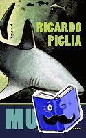 Piglia, Ricardo - Munk