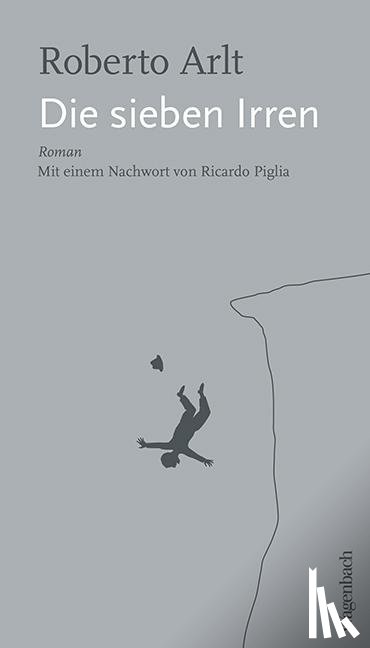 Arlt, Roberto - Die sieben Irren
