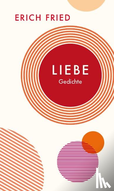 Fried, Erich - Liebe