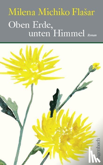 Flasar, Milena Michiko - Oben Erde, unten Himmel