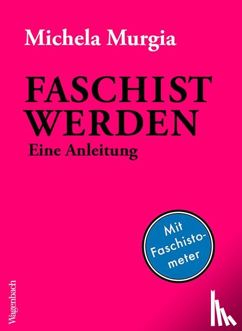 Murgia, Michela - Faschist werden
