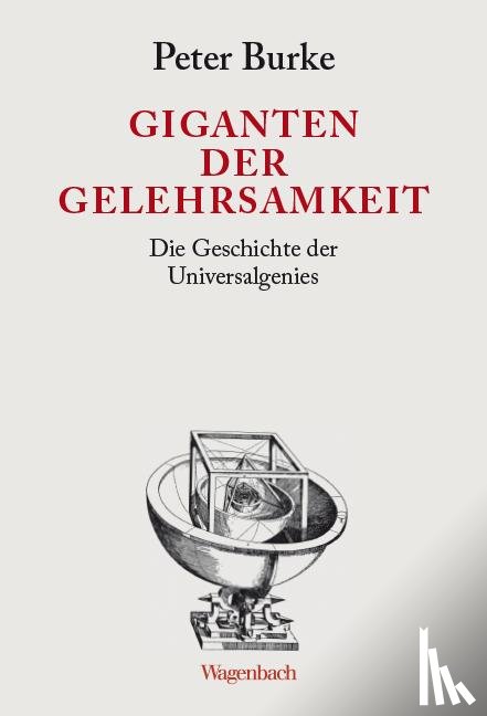 Burke, Peter - Giganten der Gelehrsamkeit