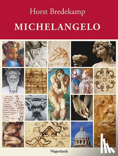 Bredekamp, Horst - Michelangelo