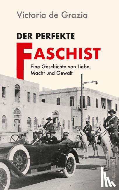 Grazia, Victoria de - Der perfekte Faschist