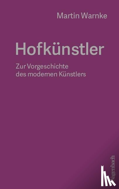Warnke, Martin - Hofkünstler