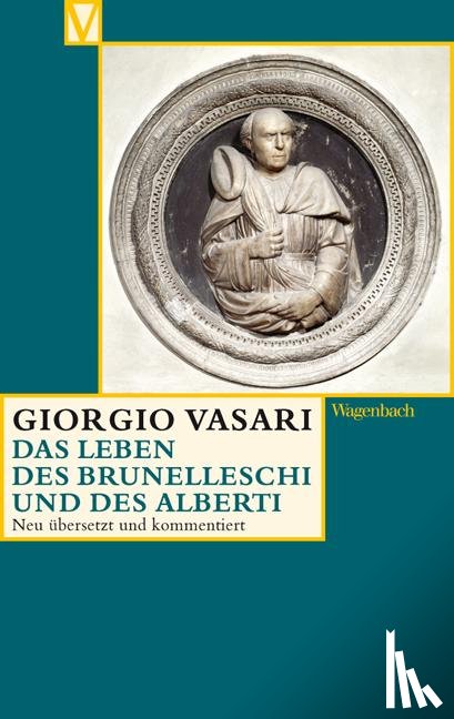 Vasari, Giorgio - Das Leben des Brunelleschi und des Alberti