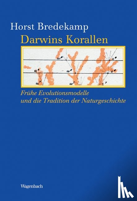 Bredekamp, Horst - Darwins Korallen