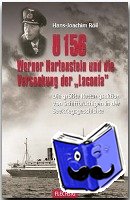 Röll, Hans-Joachim - U 156, Werner Hartenstein und die Versenkung der "Laconia"