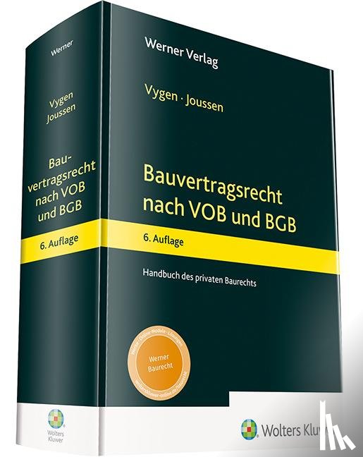 Vygen, Klaus, Joussen, Edgar - Bauvertragsrecht nach VOB und BGB