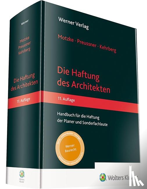 Motzke, Gerd, Preussner, Mathias, Kehrberg, Jan - Die Haftung des Architekten