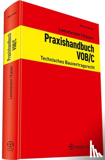 Kaiser, Stefan, Leesmeister, Christian - Praxishandbuch VOB / C