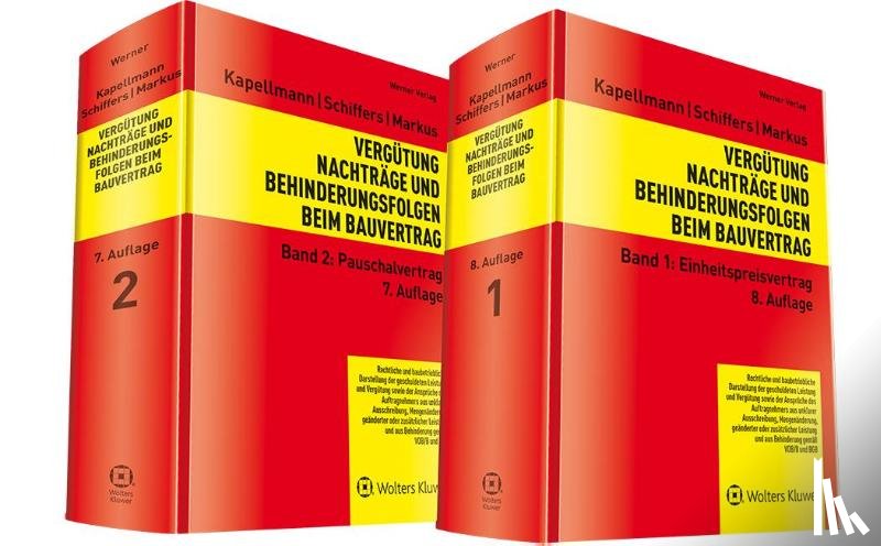 Kapellmann, Klaus D., Markus, Jochen, Schiffers, Karl-Heinz - Vergütung, Nachträge und Behinderungsfolgen beim Bauvertrag