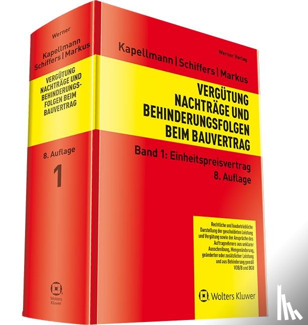 Kapellmann, Klaus D., Schiffers, Karl-Heinz, Markus, Jochen - Vergütung, Nachträge und Behinderungsfolgen beim Bauvertrag